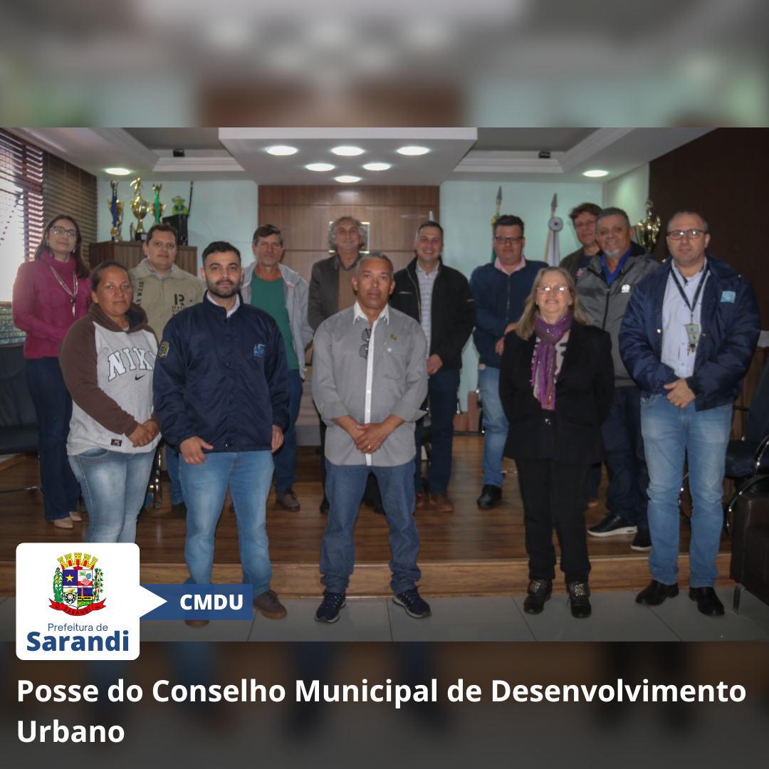 Posse do Conselho Municipal de Desenvolvimento Urbano